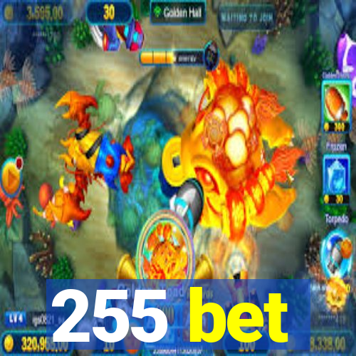 255 bet